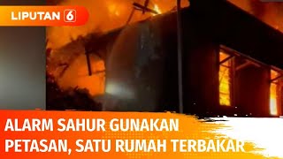 Bangunkan Sahur dengan Petasan, Rumah Dua Lantai di Bintaro Terbakar | Liputan 6