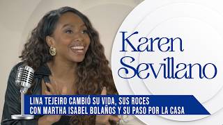 Karen Sevillano TELLS ALL: Lina Tejeiro, La Segura and her life before fame | It Feels Good