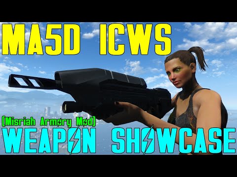 Fallout 4: Weapon Showcases: MA5D ICWS (Misriah Armory Mod)