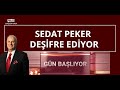 Peker'in açıklamalarının ayrıntıları - GÜN BAŞLIYOR (10 MAYIS 2021)