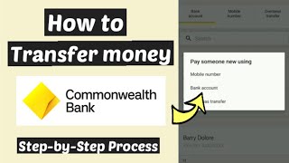 CommBank Transfer Money | How to transfer money from Commonwealth bank to another bank?