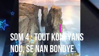 SOM 4  TOUT KONFYANS NOU SE NAN BONDYE