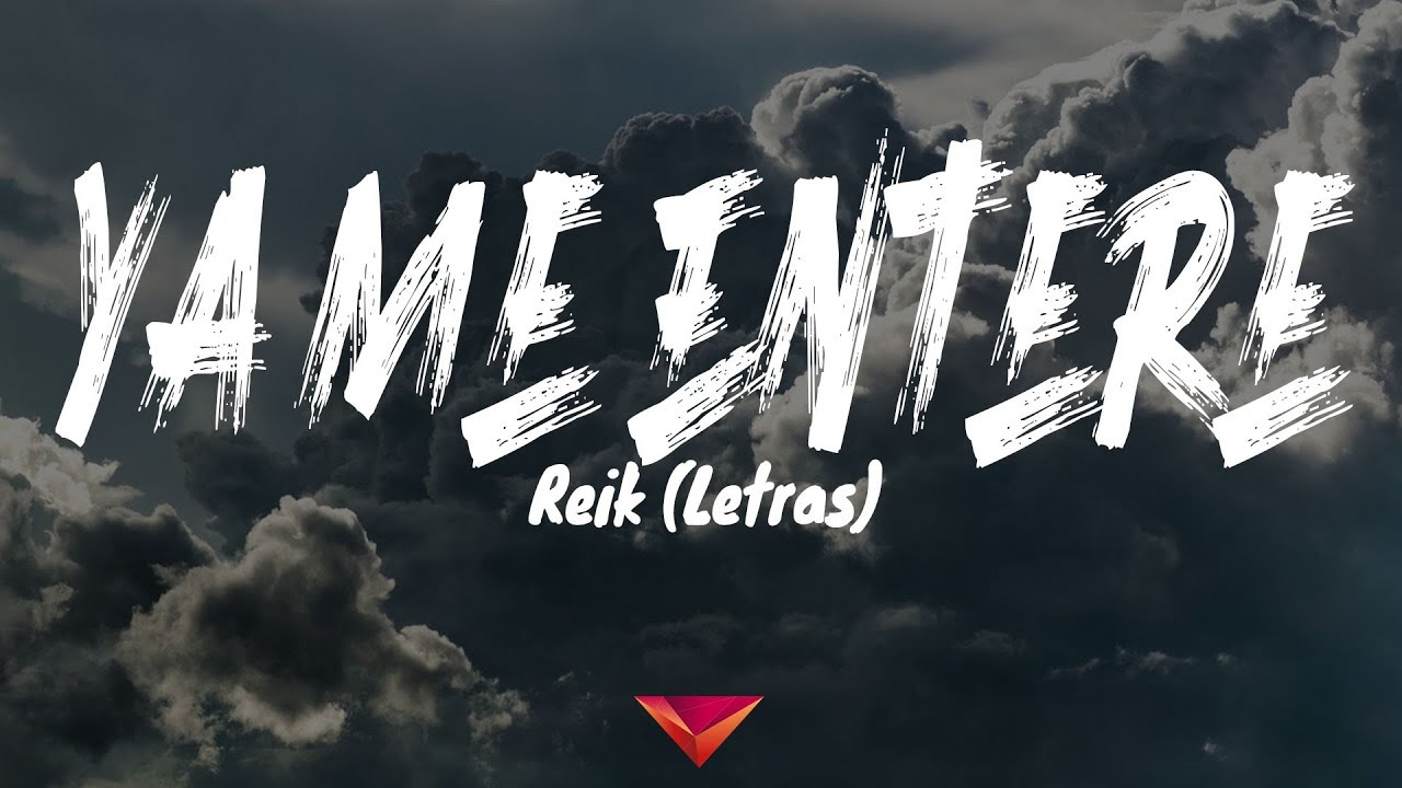 Reik - Ya Me Enteré (Letras) - YouTube