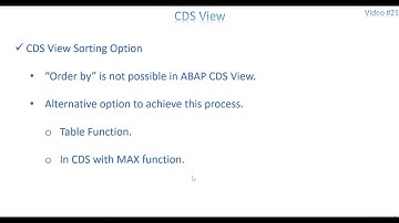 Video 21: CDS View with sorting process