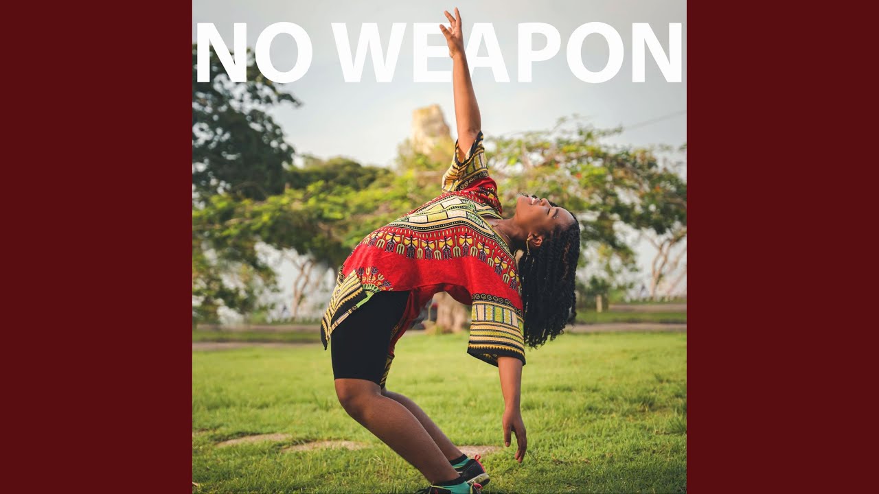 Watch No Weapon on YouTube Watch No Weapon on YouTube