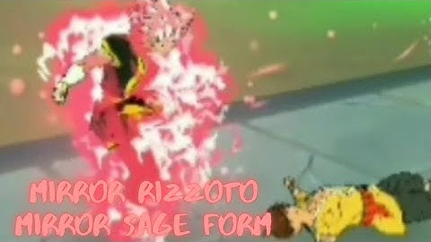 Burst to Power: Mirror Rizzoto Mirror Sage Form Gamplay