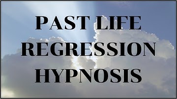 Past Life Regression Hypnosis