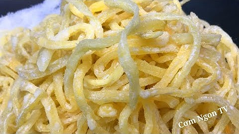 Cách làm MỨT ĐU ĐỦ không cần nước vôi, món mứt ngon cùng đón Tết no đủ sum vầy