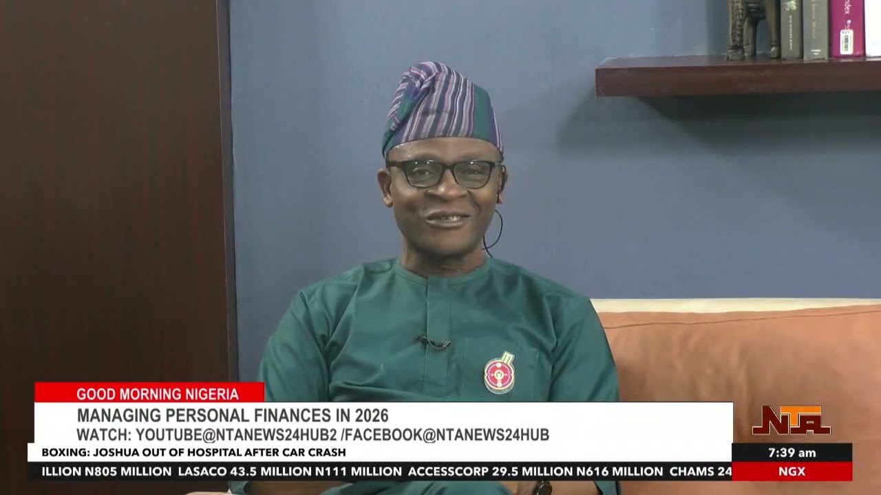 GOOD MORNING NIGERIA : MANAGING PERSONAL FINANCES IN 2026 | 2 JANUARY 2026