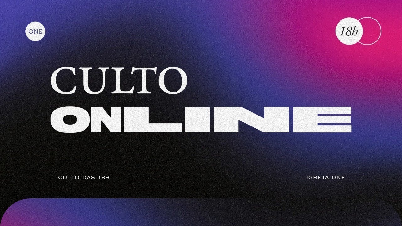 CULTO ONLINE 19/09 - IGREJA ONE