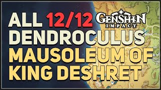 All Mausoleum of King Deshret Dendroculus Genshin Impact