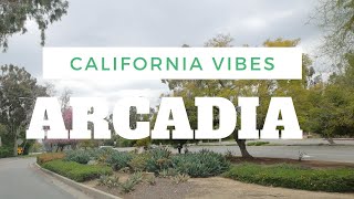 A Stunning 4K Showcase Of Arcadia | Exploring Los Angeles, California | California Vibes