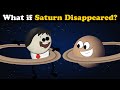 What if Saturn Disappeared? + more videos | #aumsum #kids #children #education #whatif