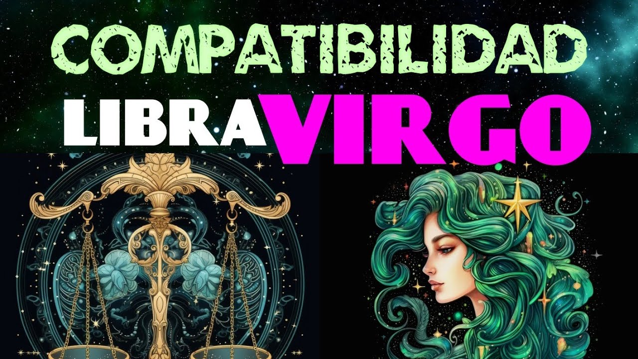 VIRGO Y LIBRA COMPATIBILIDAD AL COMPLETO - kimono rojo - YouTube