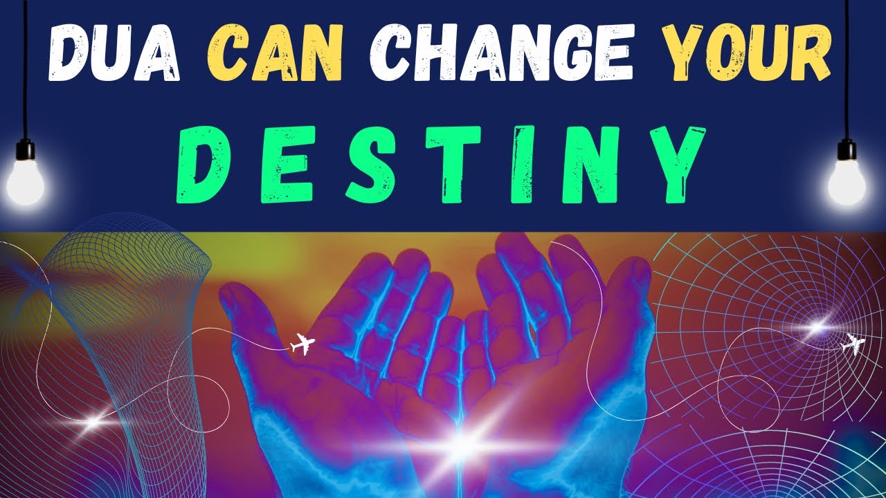 DUA CAN CHANGE YOUR DESTINY ( QADR) | POWERFULL REMINDER BY BELAL ...