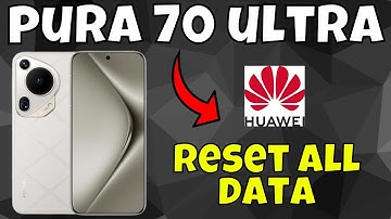 Huawei Pura 70 Ultra Factory Data Reset | Hard Reset | Reset All data || Restore To Factory Settings