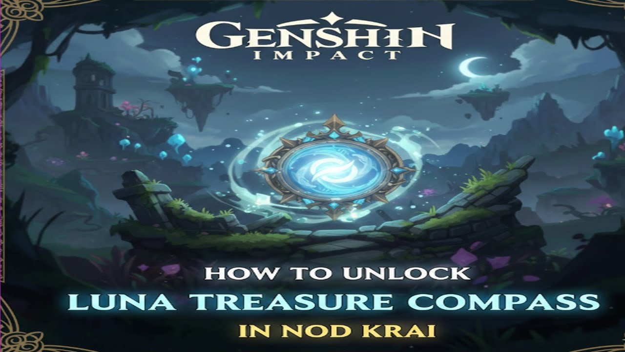 Genshin Impact How to unlock Luna Treasure Compass in Nod Krai