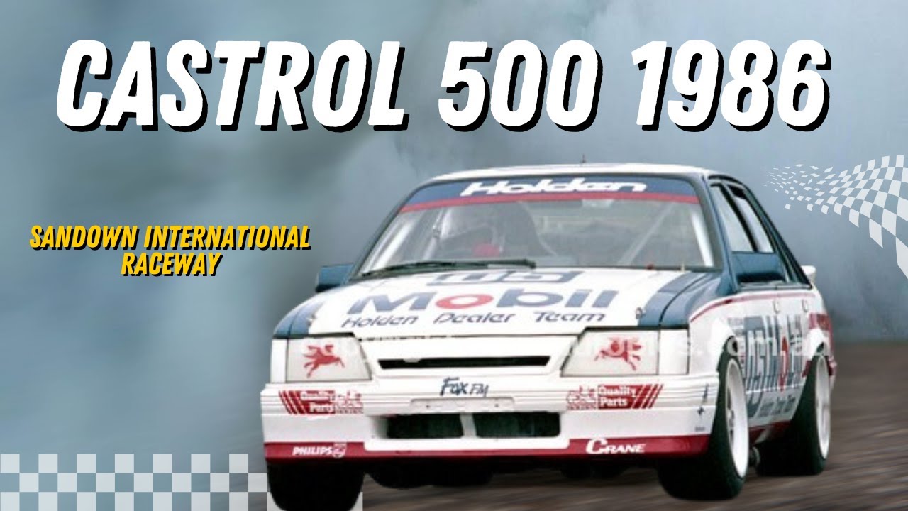 Воспоминания о туринге | Castrol 500 | Сэндаун, 1986