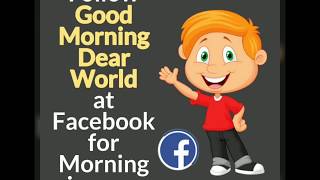 Good Morning Dear World Good Morning Dear World