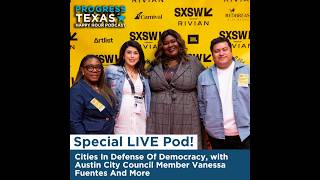 Special LIVE Pod: Cities In Defense Of Democracy, with Austin City Council Member Vanessa Fuentes...