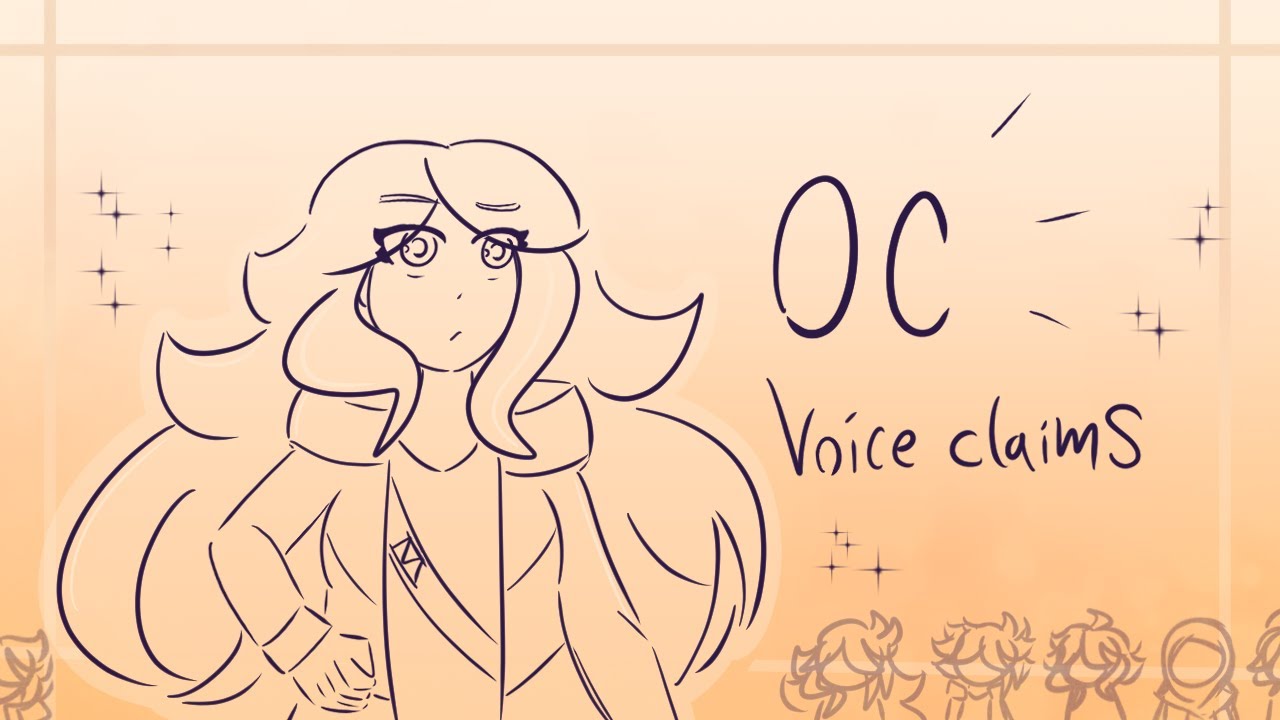 OC Voice Claims - YouTube