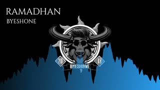 RAMADHAN - BYESHONE