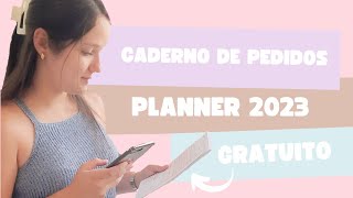 Planner Mensal 2023 e Caderno de Pedidos - BAIXE GRATUITO