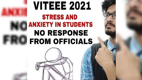 VITEEE 2021 SUCH A DISASTER  STRESS ANS ANXIETY IN STUDENTS MIND ||STUDENTS FACING LOTS OF PROBLEM