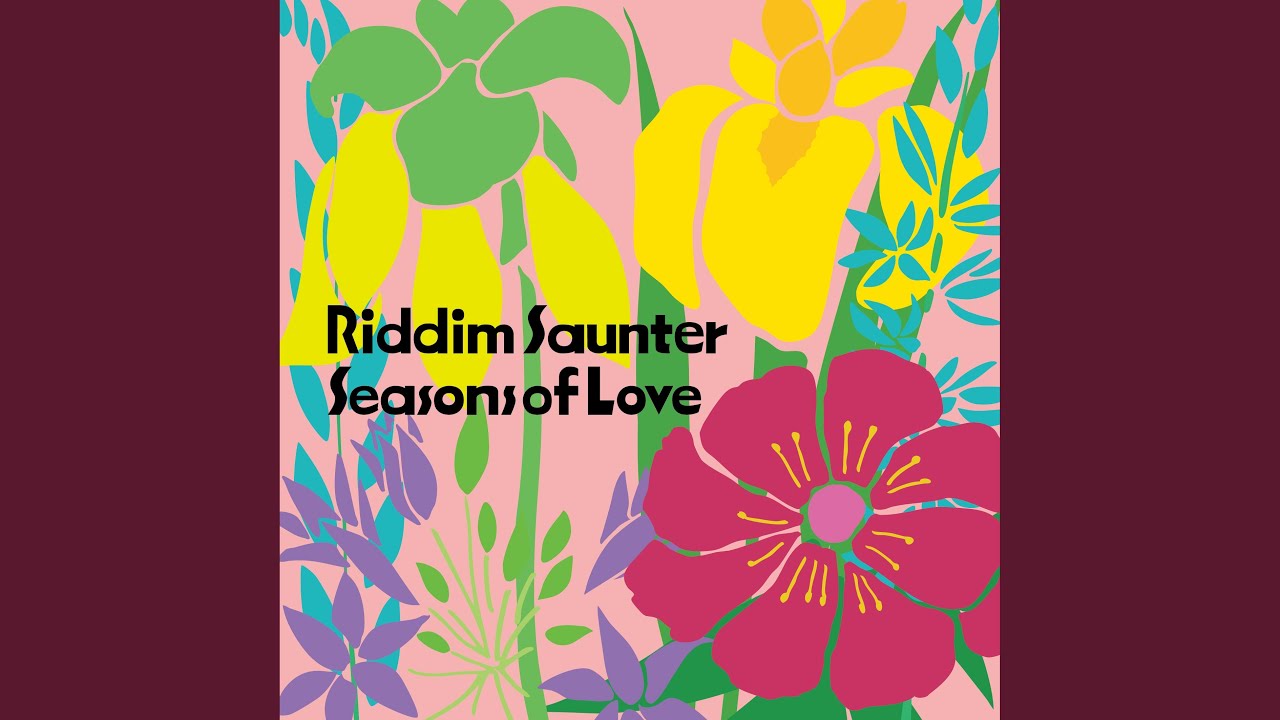 【新品】Riddim Saunter Seasons of Love Tour Seasons of Love - YouTube