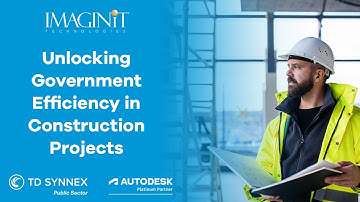 Improving Efficiency in Government Construction Projects Using ACC & Autodesk Build