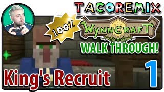 WynnCraft: King's Recruit Walkthrough - Quest 1 - Wynncraft 1.16 100% Quest Guide