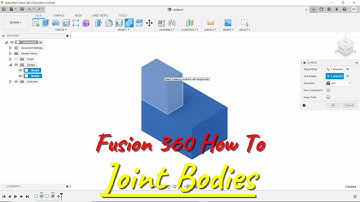 Fusion 360 How To Join Bodies
