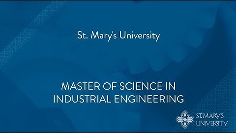 Master of Science in Industrial Engineering - St. Mary