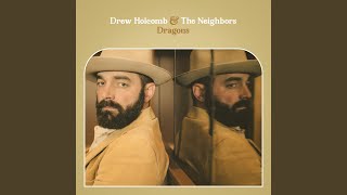 Video thumbnail of "Drew Holcomb & The Neighbors - Maybe (feat. Natalie Hemby)"