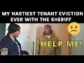 My nastiest eviction caught on tape EVER with the sheriff-Squatters