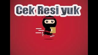 Cara Cek Resi NINJA EXPRESS
