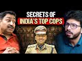How The Most Elite IPS Officers Operate | Exposed by India’s Top Cop Ft. Ashok Kumar