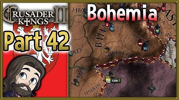 Crusader Kings 2 Holy Fury Bohemia Gameplay - Part 42 - Let