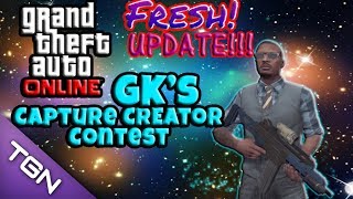 GTA 5 Online | UPDATE GKs Capture Creator Contest!