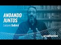 ANDANDO JUNTOS - Luciano Subirá