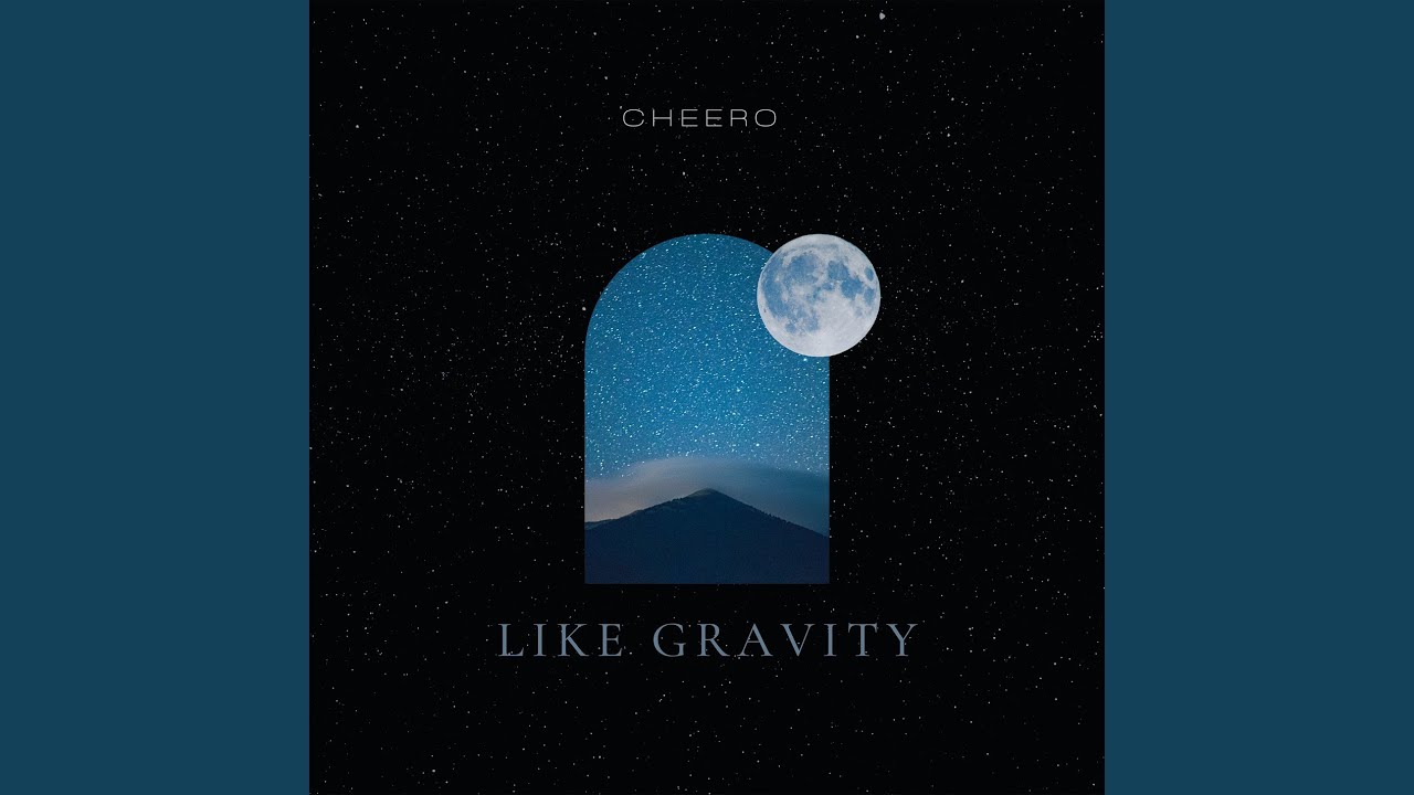 치로 (Cheero) - Like Gravity