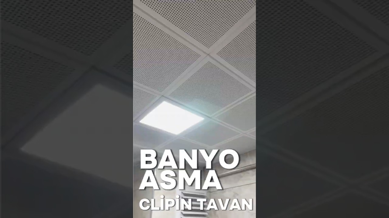 Banyo asma tavan clipin tavan nasıl yapılır? Kendim yapabilirsin! 