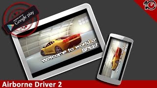 Airborne Driver 2 Android GamePlay Trailer screenshot 4