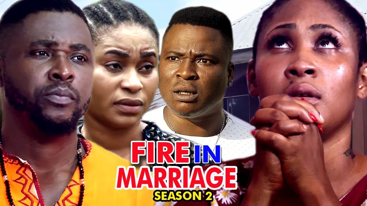 ⁣FIRE IN MARRIAGE SEASON 2 - New Movie 2019 Latest Nigerian Nollywood Movie Full HD