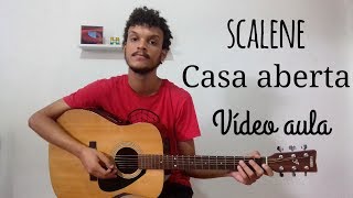 Scalene - Casa Aberta (Videoaula) | Matheus Menezes