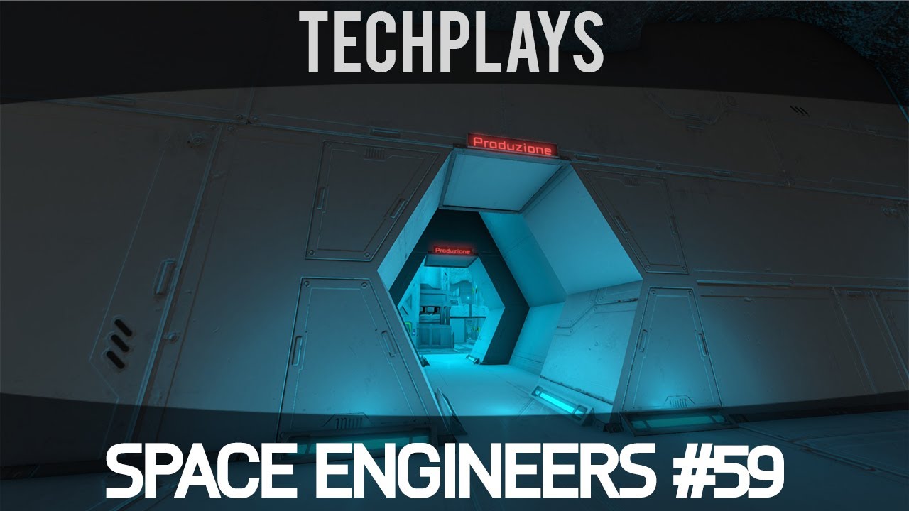 TechPlays - Space Engineers #59 - GAMEPLAY ITA HD - YouTube