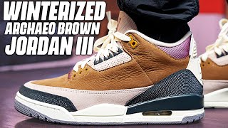 BEWARE Before Buying Air Jordan 3 Winterized “ Archaeo Brown ” Review and ON FOOT in 4K