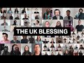 The uk blessing churches sing the blessing over the uk