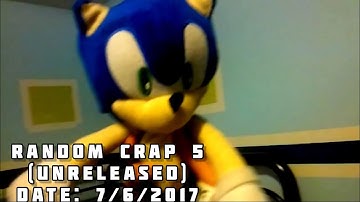 Random Crap 5 (Unreleased Video - 2017)