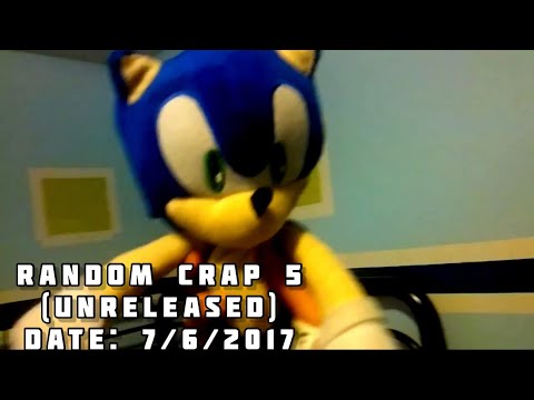 Random Crap 5 (Unreleased Video - 2017)